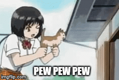 PEW PEW PEW | image tagged in gifs | made w/ Imgflip video-to-gif maker