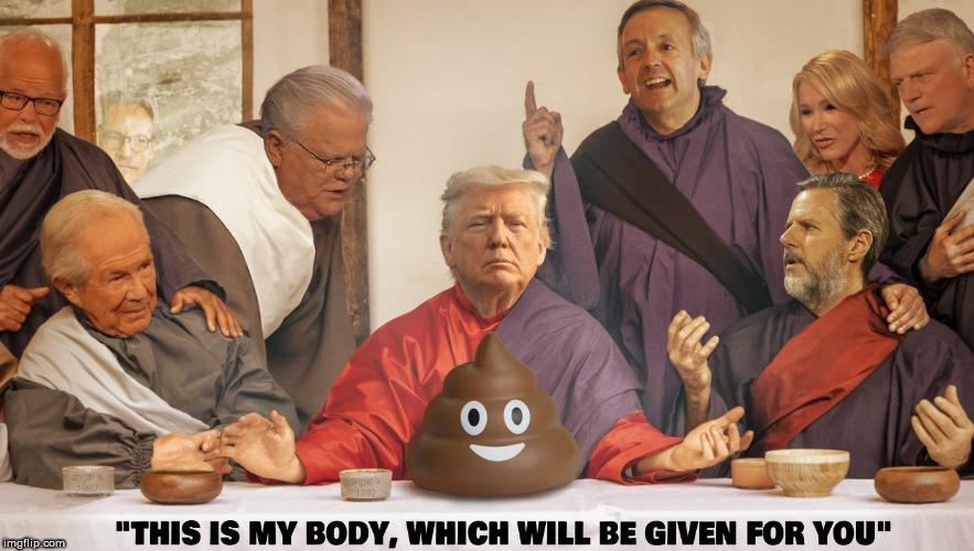 image tagged in trump,jesus christ,shit,the last supper,jesus,caca | made w/ Imgflip meme maker