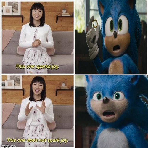 The Redesign Sparks Joy For Me | image tagged in this one sparks joy,sonic movie,sonic the hedgehog | made w/ Imgflip meme maker
