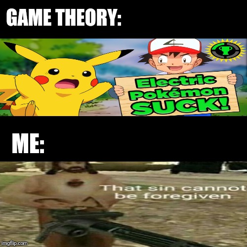 Blank Transparent Square Meme | GAME THEORY:; ME: | image tagged in memes,blank transparent square | made w/ Imgflip meme maker