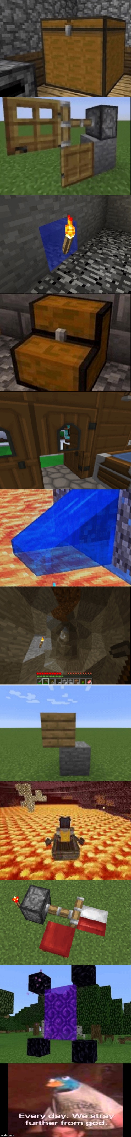 image tagged in every day we stray further from god,minecraft,wtf | made w/ Imgflip meme maker