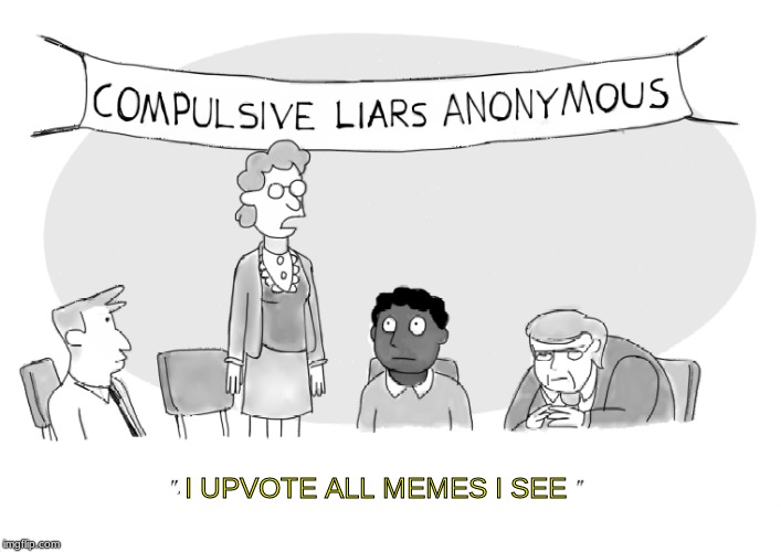 liar liar pants for hire | I UPVOTE ALL MEMES I SEE | image tagged in liar | made w/ Imgflip meme maker