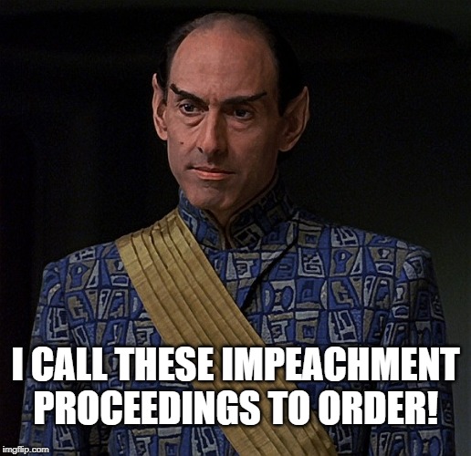 Adam Schiff Resembles the Weaselly  Romulan Ambassador from STAR TREK VI | I CALL THESE IMPEACHMENT PROCEEDINGS TO ORDER! | image tagged in nanclus romulan ambassador,star trek,romulan,impeach,trump impeachment,adam schiff | made w/ Imgflip meme maker