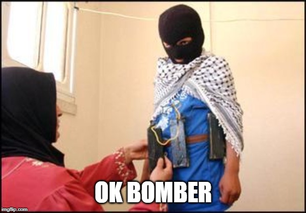 Child Muslim Suicide Bomber |  OK BOMBER | image tagged in child muslim suicide bomber | made w/ Imgflip meme maker