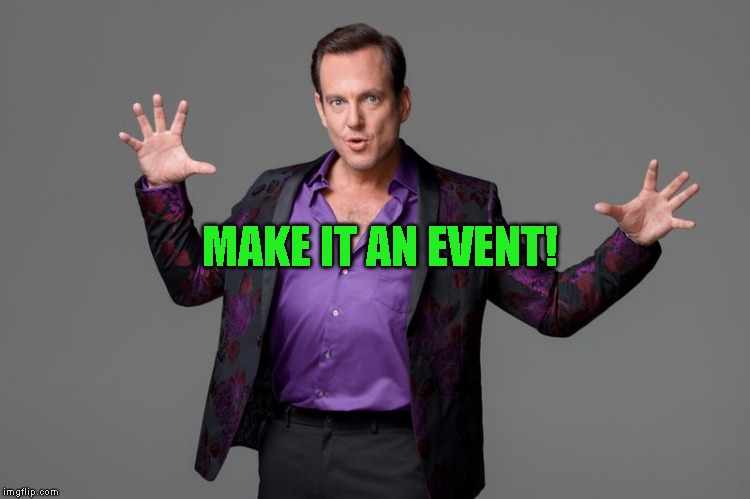Magic! | MAKE IT AN EVENT! | image tagged in magic | made w/ Imgflip meme maker