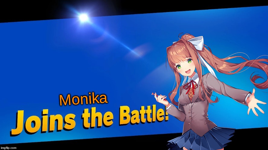 Your greatest fears have come true | Monika | made w/ Imgflip meme maker