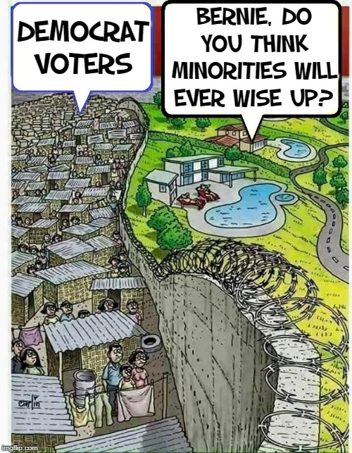 "Not with AOC & brainwashed college students on my side." | DEMOCRAT VOTERS; BERNIE, DO YOU THINK MINORITIES WILL EVER WISE UP? | image tagged in vince vance,bernie sanders,aoc,democratic socialism,minorities,democrat party | made w/ Imgflip meme maker