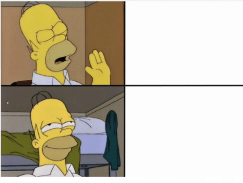 High Quality Homer Simpson Drake Meme Template Blank Meme Template