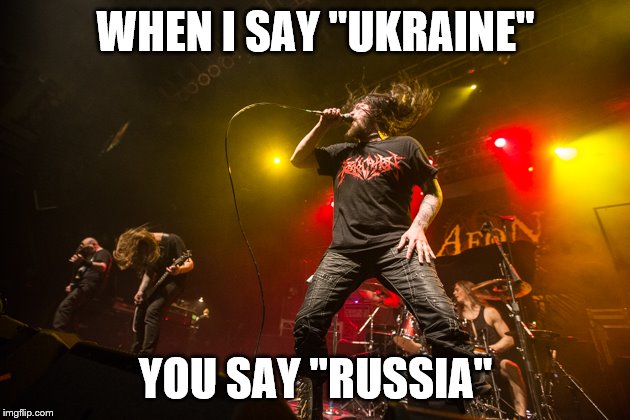 WHEN I SAY "UKRAINE" YOU SAY "RUSSIA" | made w/ Imgflip meme maker