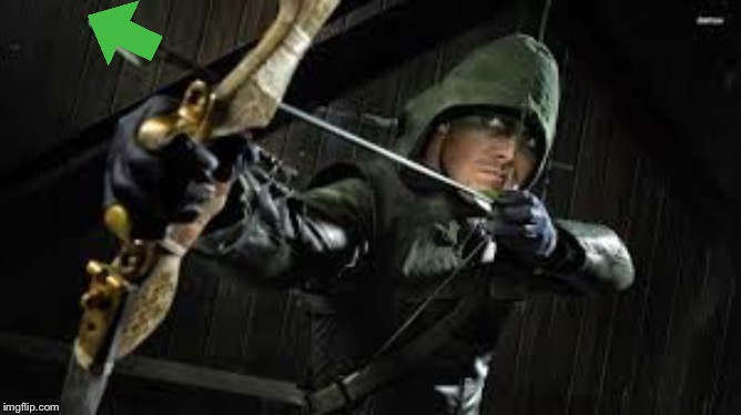 green arrow | image tagged in green arrow | made w/ Imgflip meme maker