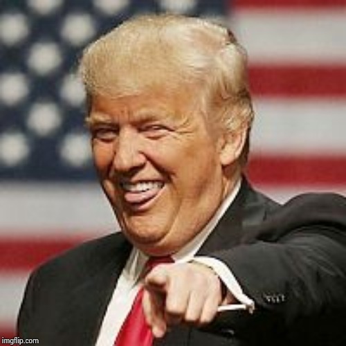 Trump Laughing | image tagged in trump laughing | made w/ Imgflip meme maker