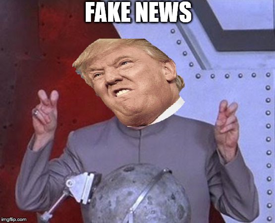 Dr Evil Laser Meme | FAKE NEWS | image tagged in memes,dr evil laser | made w/ Imgflip meme maker