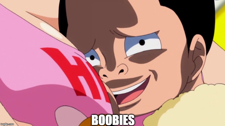 boob face | BOOBIES | image tagged in boob face | made w/ Imgflip meme maker