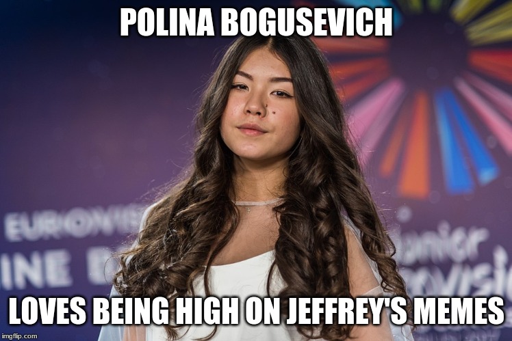 The New Prime Minister Of Thailand | POLINA BOGUSEVICH LOVES BEING HIGH ON JEFFREY'S MEMES | image tagged in the new prime minister of thailand | made w/ Imgflip meme maker