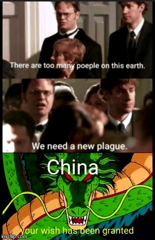 Now we gotta throw china away | image tagged in dragon ball z,the office,memes | made w/ Imgflip meme maker