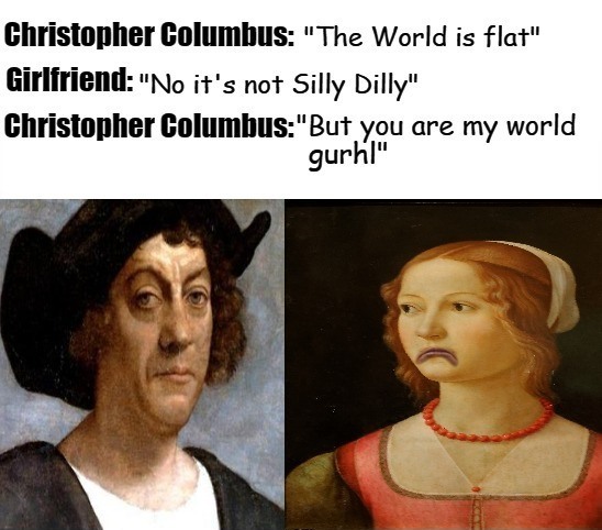 Christopher Columbus Flat World Blank Meme Template