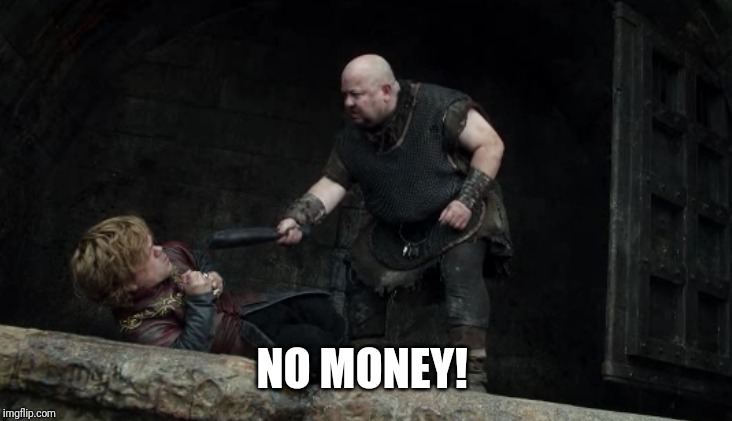 Mord | NO MONEY! | image tagged in mord | made w/ Imgflip meme maker