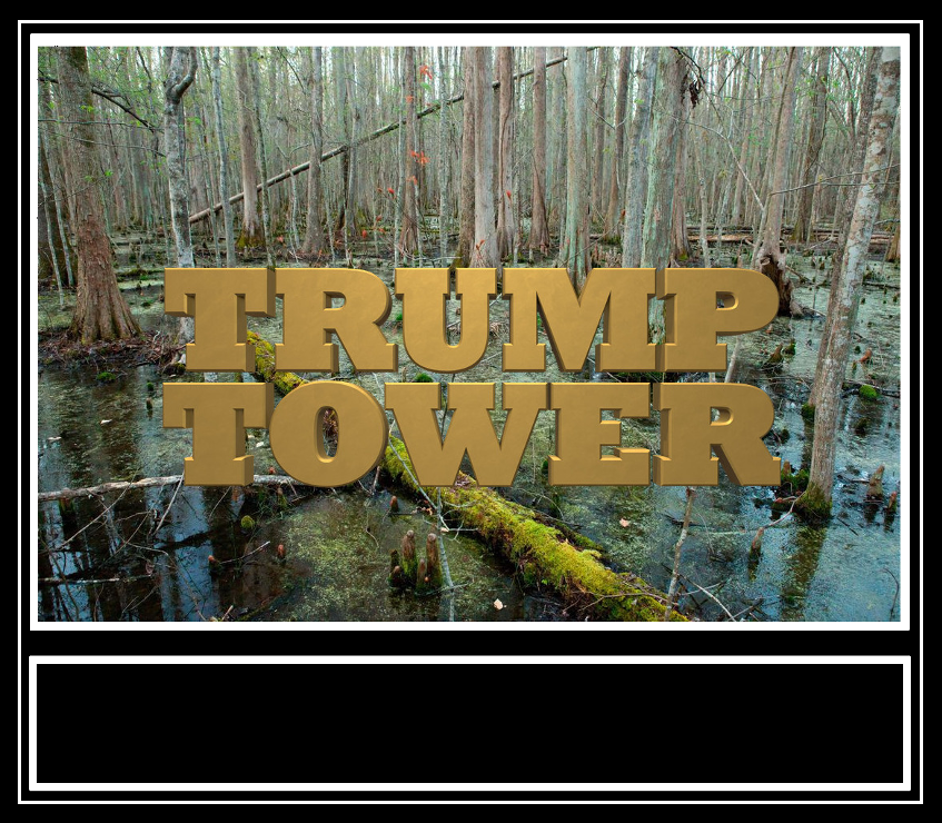 High Quality Trump Tower Swamp Motivation Blank Meme Template