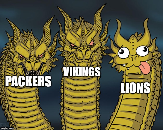 Three-headed Dragon | VIKINGS; PACKERS; LIONS | image tagged in three-headed dragon | made w/ Imgflip meme maker