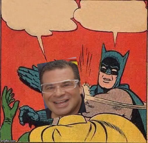 Batman Slapping Robin Meme | image tagged in memes,batman slapping robin | made w/ Imgflip meme maker