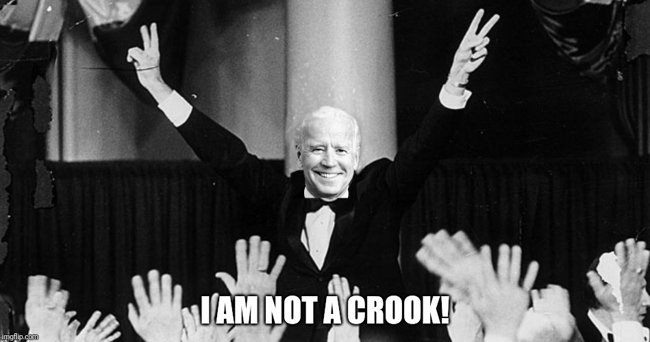 Nixon Biden | I AM NOT A CROOK! | image tagged in joe biden,nixon,biden obama,creepy joe biden,crooked,democrats | made w/ Imgflip meme maker