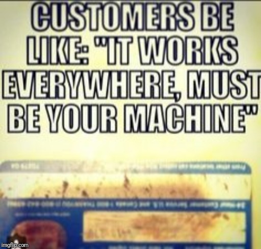 Thank God for chip readers | image tagged in customers,credit card,store,shopping,retail | made w/ Imgflip meme maker