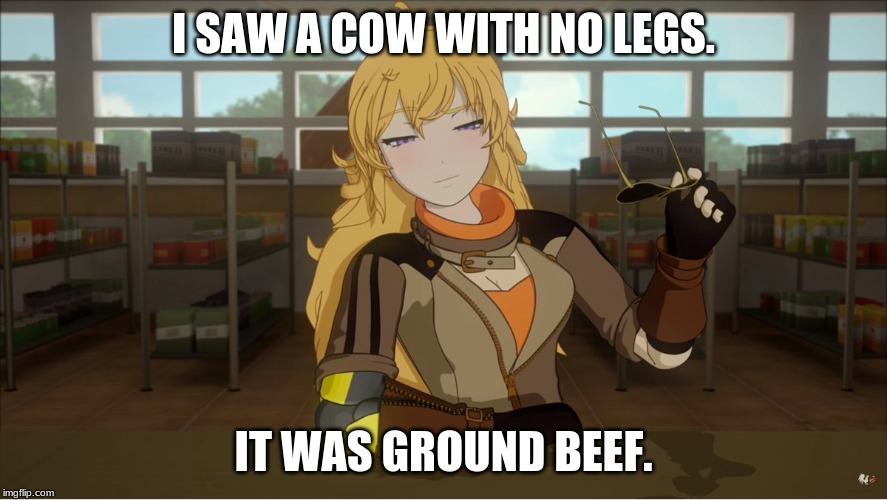 Yang's Puns | I SAW A COW WITH NO LEGS. IT WAS GROUND BEEF. | image tagged in yang's puns | made w/ Imgflip meme maker