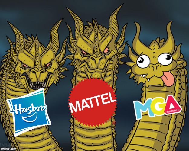I need some context for this. If you get the joke that is. | image tagged in three-headed dragon,toy,company | made w/ Imgflip meme maker