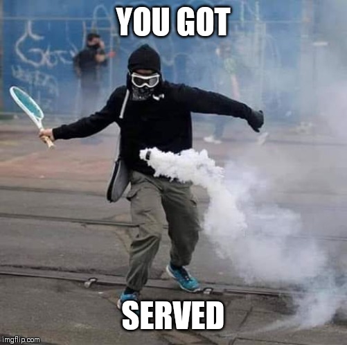 Hit that back | YOU GOT; SERVED | image tagged in hit that back | made w/ Imgflip meme maker