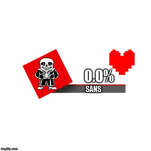 0.0%; SANS | image tagged in super smash bros,sans | made w/ Imgflip meme maker