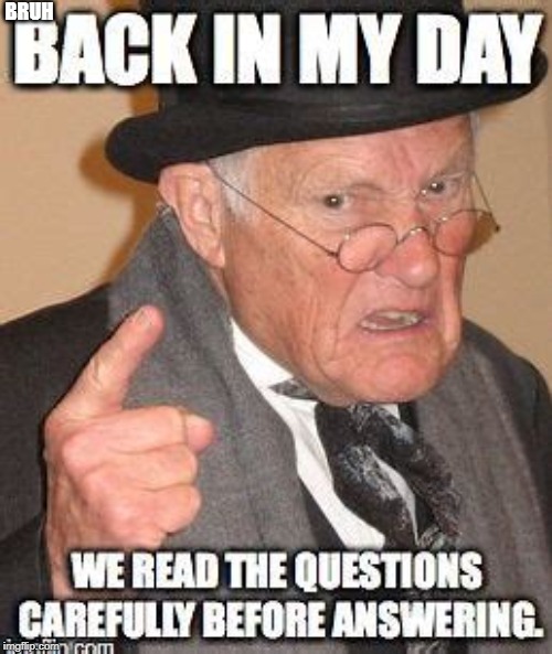 OMG!!! | BRUH | image tagged in fun,old man | made w/ Imgflip meme maker
