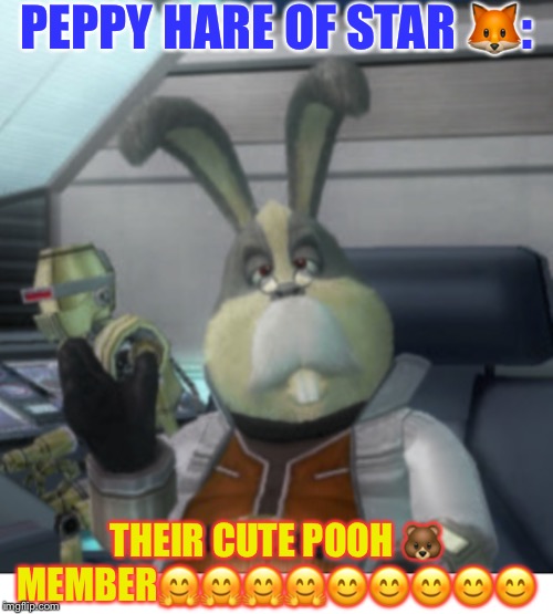 PEPPY HARE IS POOH BARE! | PEPPY HARE OF STAR 🦊:; THEIR CUTE POOH 🐻 MEMBER🤗🤗🤗🤗😊😊😊😊😊 | image tagged in peppy hare is pooh bare | made w/ Imgflip meme maker