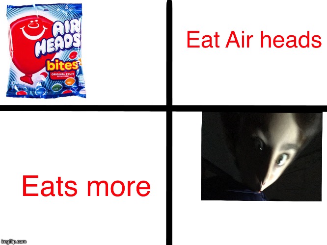 AirHead | image tagged in airheads,bites,eating air heads | made w/ Imgflip meme maker
