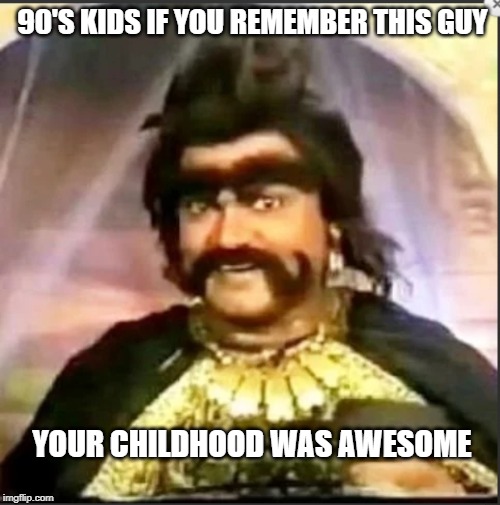 Kroor | 90'S KIDS IF YOU REMEMBER THIS GUY; YOUR CHILDHOOD WAS AWESOME | image tagged in kroor | made w/ Imgflip meme maker