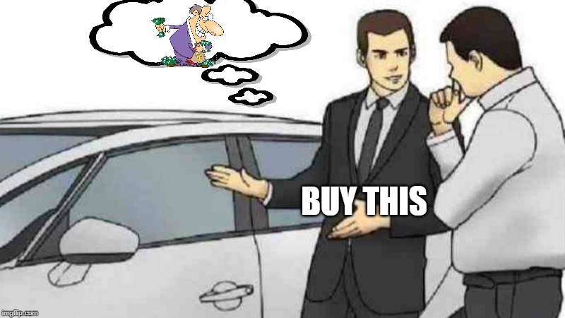 Car Salesman Slaps Roof Of Car | BUY THIS | image tagged in memes,car salesman slaps roof of car | made w/ Imgflip meme maker