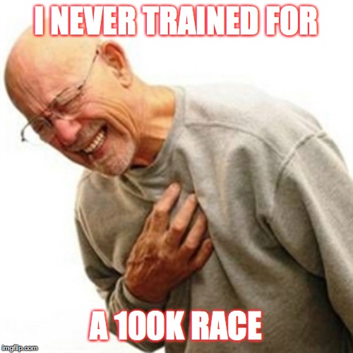 Race to one million points! A 44colt vs Heavencanwait event. Nov. 16 until...whenever ( : | I NEVER TRAINED FOR A 100K RACE | image tagged in memes,right in the childhood,race to one million points,heavencanwait,44colt | made w/ Imgflip meme maker