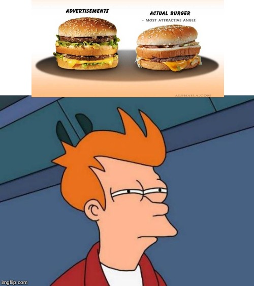 Futurama Fry | image tagged in big mac,futurama fry,fun,mcdonalds | made w/ Imgflip meme maker