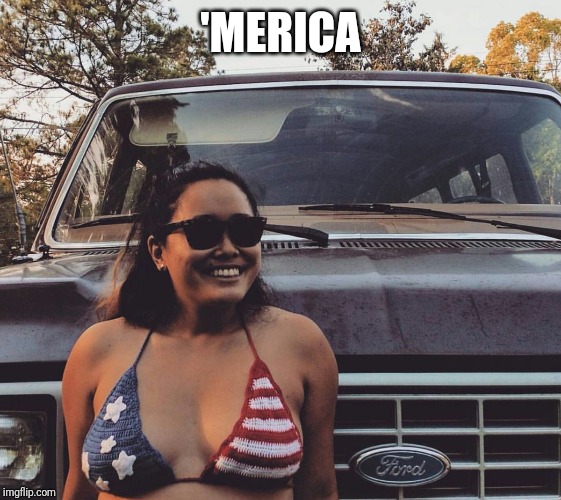 Bikini flag girl | 'MERICA | image tagged in bikini flag girl | made w/ Imgflip meme maker