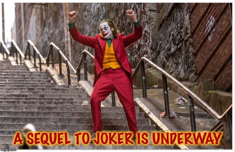 Joker Dance Steps | A SEQUEL TO JOKER IS UNDERWAY | image tagged in joker dance steps,movies,the joker,the joker movie,memes | made w/ Imgflip meme maker