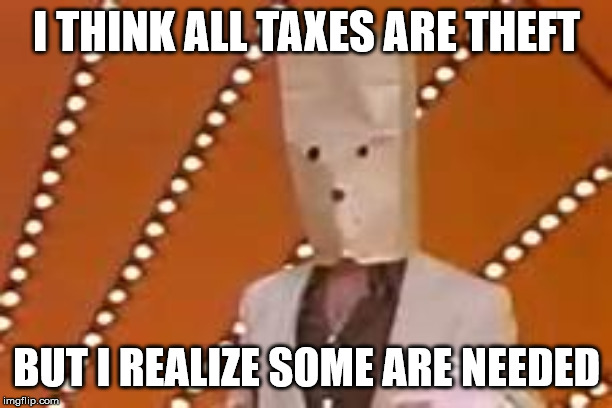 Taxation Is Theft - Imgflip