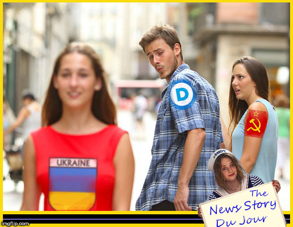 distracted boyfriend | image tagged in distracted boyfriend,political meme,lol so funny,ukraine | made w/ Imgflip meme maker