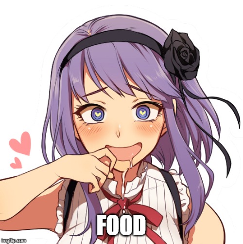 drool girl | FOOD | image tagged in drool girl | made w/ Imgflip meme maker