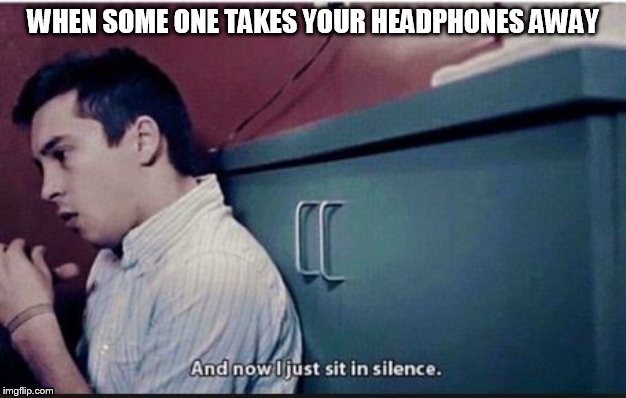 twenty one pilots | WHEN SOME ONE TAKES YOUR HEADPHONES AWAY | image tagged in twenty one pilots | made w/ Imgflip meme maker