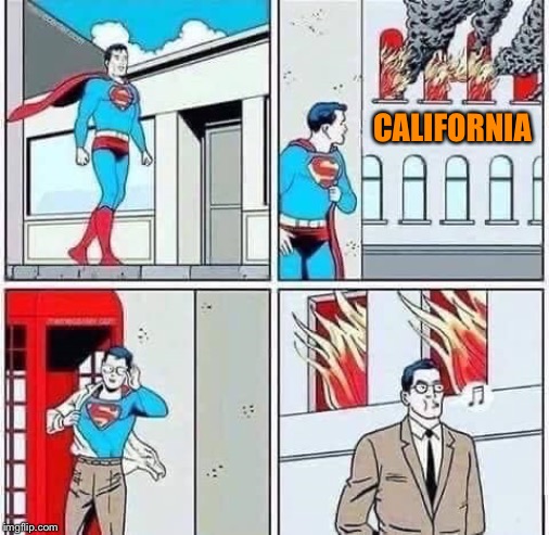 Santa Ana Man | CALIFORNIA | image tagged in superman burning building,california fires | made w/ Imgflip meme maker