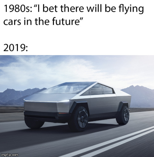 image tagged in i bet there will be flying cars in the future 2019 | made w/ Imgflip meme maker