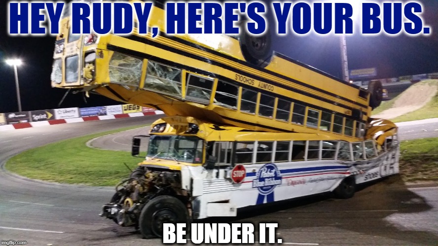 As the Trump administration self-destructs | HEY RUDY, HERE'S YOUR BUS. BE UNDER IT. | image tagged in republican bus on top of republican bus,giuliani,trump,destruction | made w/ Imgflip meme maker