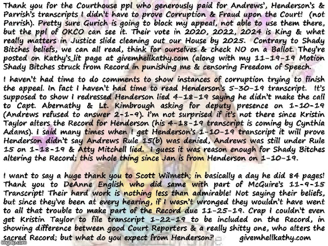 Thank you Courthouse ppl who paid for Andrews', Henderson's & Parrish's transcripts I didn't have to add to my appeal! | image tagged in oklahoma,court,corruption,supreme court,judge,tyranny | made w/ Imgflip meme maker