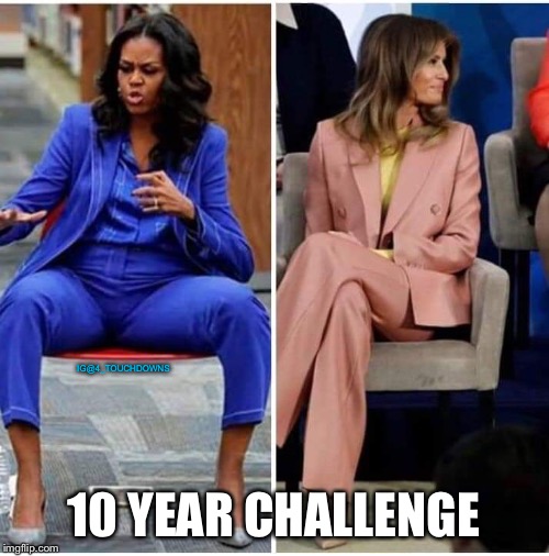 Facebook 10 Year Challenge | IG@4_TOUCHDOWNS; 10 YEAR CHALLENGE | image tagged in michelle obama,melania trump | made w/ Imgflip meme maker