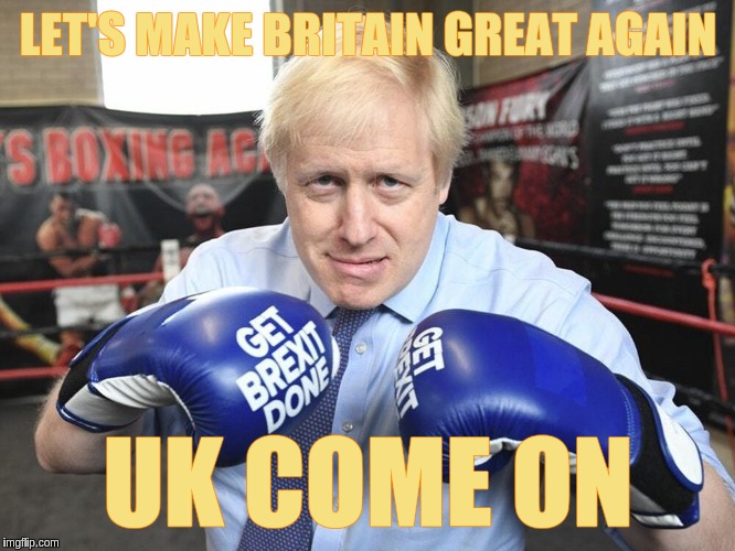 LET'S MAKE BRITAIN GREAT AGAIN; UK COME ON | image tagged in boxing,uk,the great awakening,parliament,labour party,memes | made w/ Imgflip meme maker