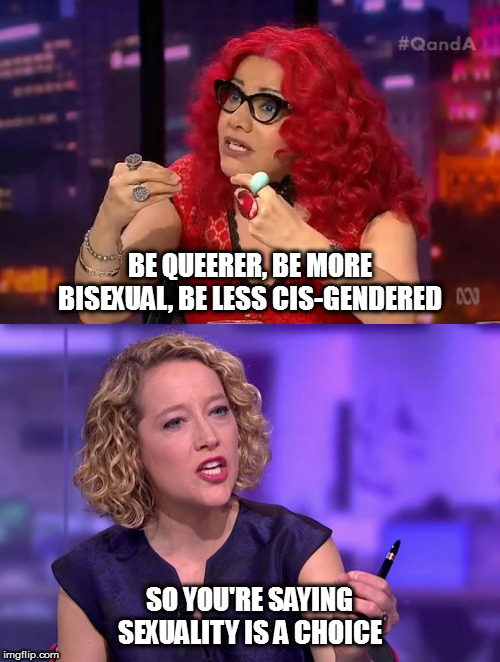 What a harpy. | BE QUEERER, BE MORE BISEXUAL, BE LESS CIS-GENDERED; SO YOU'RE SAYING SEXUALITY IS A CHOICE | image tagged in cathy newman,mona eltahawy,memes,politics,liberal hypocrisy,so you're saying | made w/ Imgflip meme maker